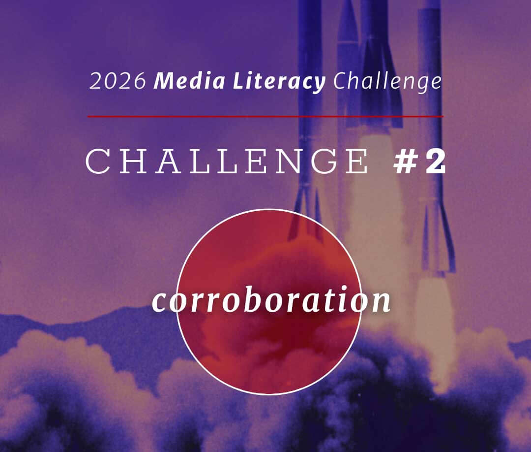Media Literacy Challenge #2: Corroboration